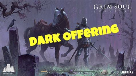 <b>Grim</b> <b>Soul</b> is a free-to-play <b>dark</b> fantasy survival ~~*MMO*~~RPG. . Grim soul dark offering